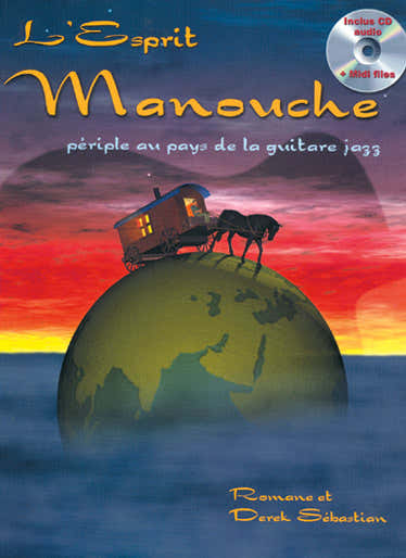 L'Esprit Manouche Périple Au Pays De La Guitare Jazz + Cd