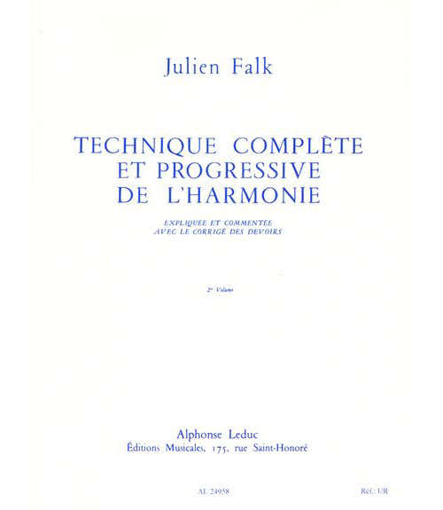 FALK J. - TECHNIQUE COMPLETE ET PROGRESSIVE DE L HARMONIE VOL.2