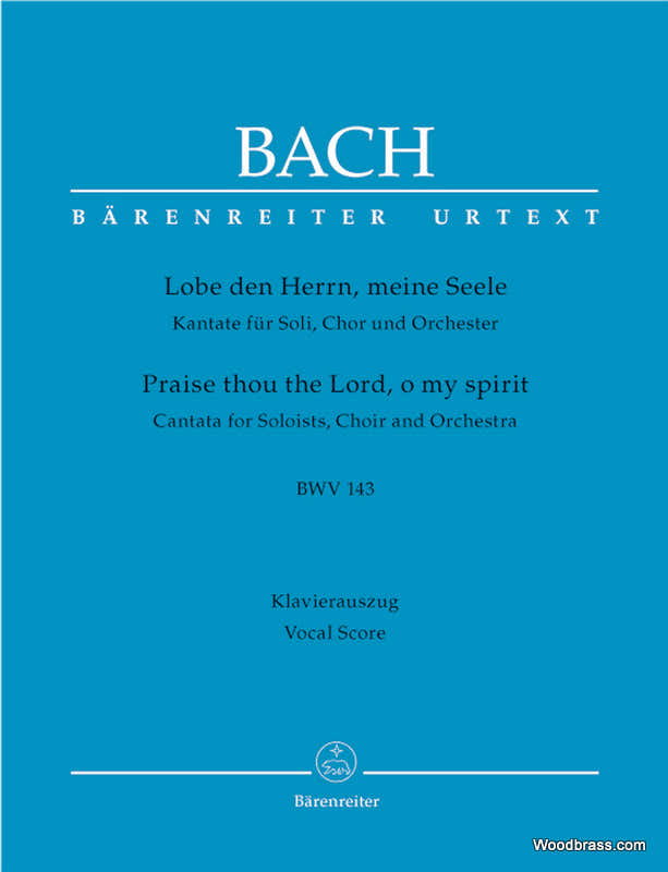 J.S. - Lobe Den Herrn Meine Seele Bwv 143 - Vocal Score
