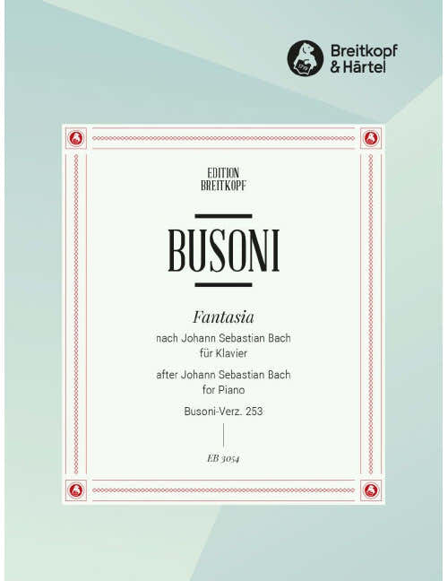 Busoni - Fantasia Nach J. S. Bach BUSONI-verz. 253 BUSONI-verz. 253 - Piano