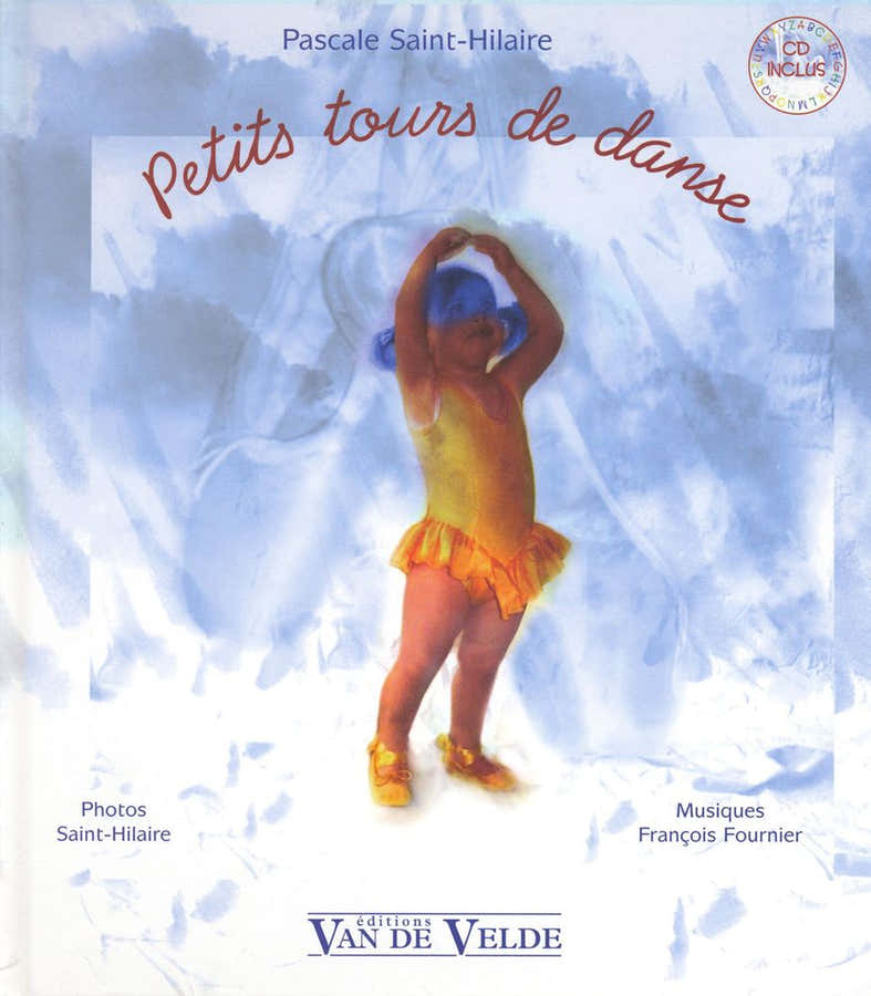 Sainthilaire - Petits Tours De Danse - Eveil Musical