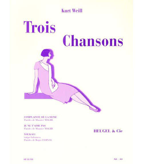 Kurt Weill - Trois Chansons