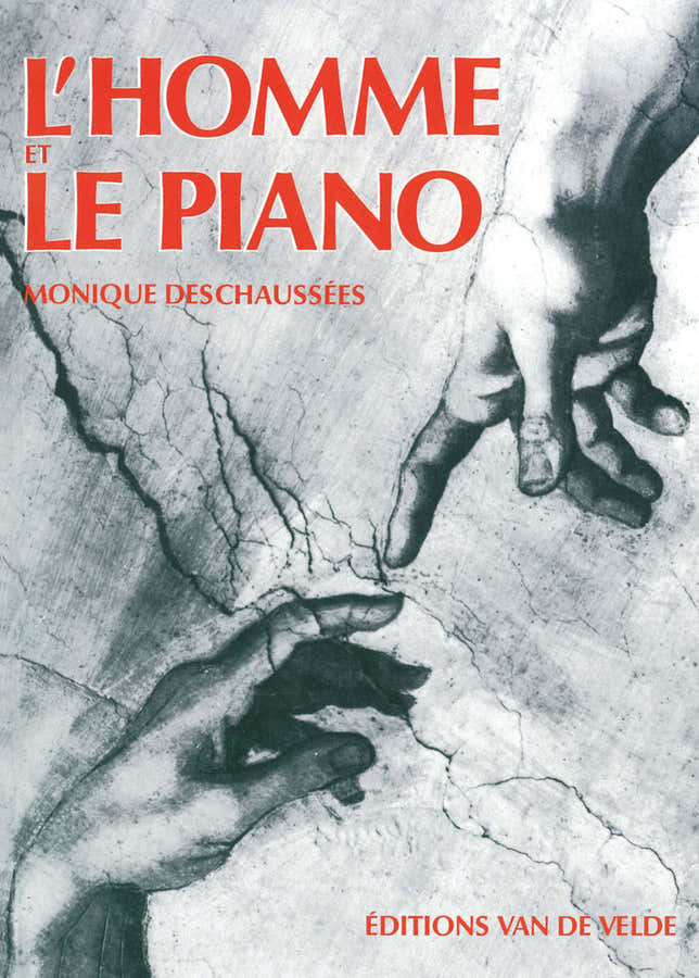 Deschaussee Monique - L'homme et Le Piano - Piano