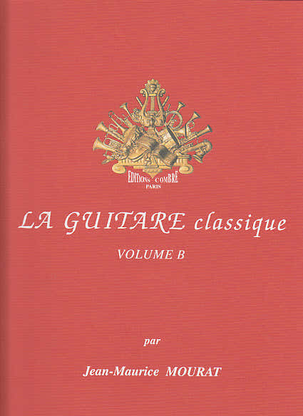 Mourat JEAN-maurice - La Guitare Classique Vol.b + CD