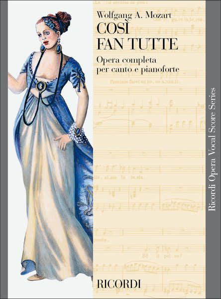 Ricordi Mozart W. A. - Cosi Fan Tutte - Chant et Piano