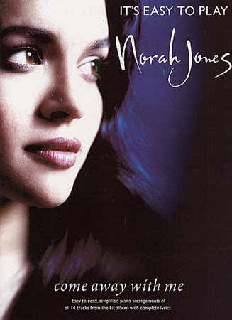 JONES NORAH - IT'S EASY TO PLAY COME AWAY WITH ME - PVG