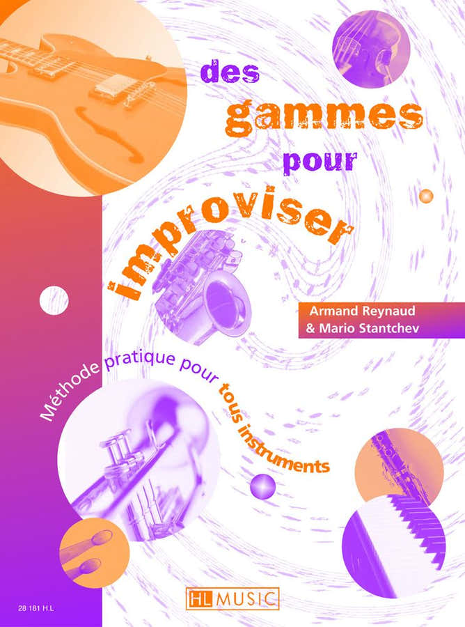 Reynaud A. / Stantchev M. - Des Gammes Pour Improviser