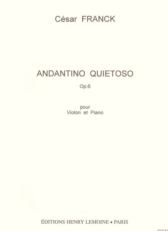 Franck - Andantino Quiétoso Op.6 - Violon et Piano