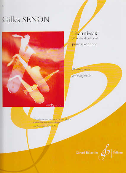 Sn Gilles - Techni-Sax' 32 Textes De Velocite - Saxophone