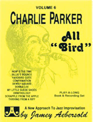 Aebersold N006 - Charlie Parker All Bird + CD