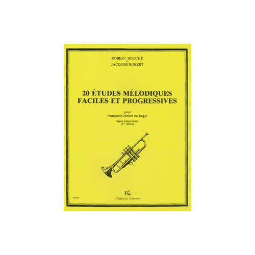 Bouche/robert - 20 Etudes Melodiques Faciles - Trompette