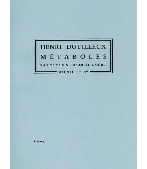 DUTILLEUX HENRI - METABOLES - CONDUCTEUR