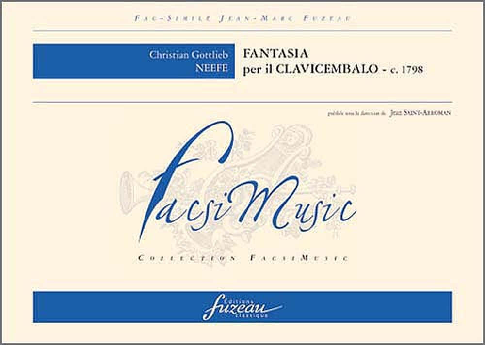 Neefe C. G. - Fasia Per Il Clavicembalo C. 1798 - Fac-Simile