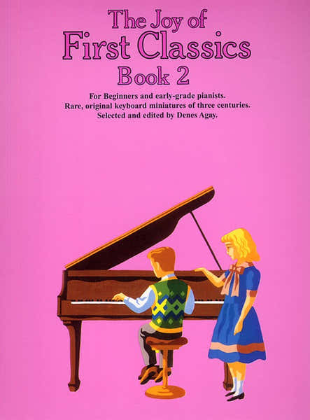 Yorktown THE JOY OF FIRST CLASSICS BOOK 2 - PIANO SOLO