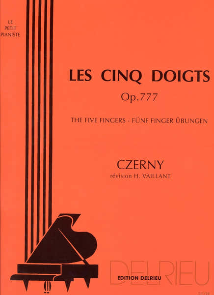 Edition Delrieu Czerny Carl - Les 5 Doigts Op.777 - Piano