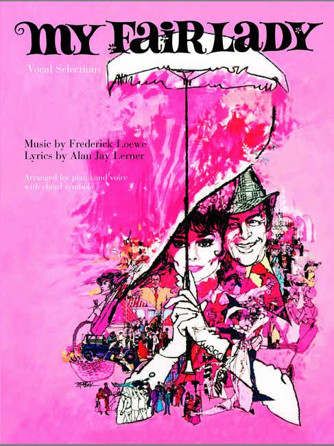 Lerner A / Loewe F - My Fair Lady - PVG