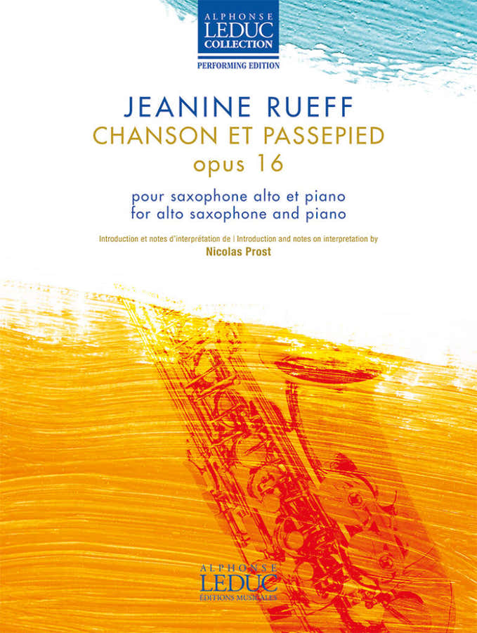 Rueff Jeanine - Chanson et Passepied Op.16 - Saxophone Alto et Piano