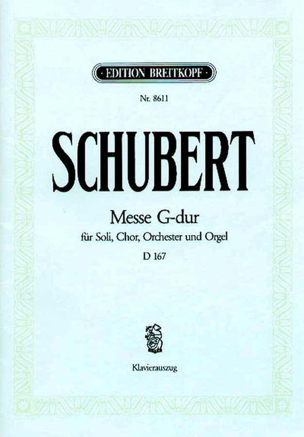 Schubert F. - Messe Sol Majeur D 167 - Ch Choeur Piano