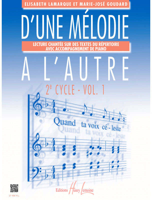 Lamarque E. & Goudard M.-J. - D'une Mélodie A L'autre Vol.1