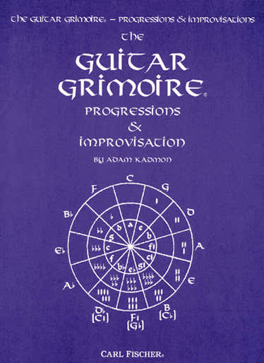 Carl Fischer Kadmon Adam - Grimoire Progressions & Improvisations - Guitare