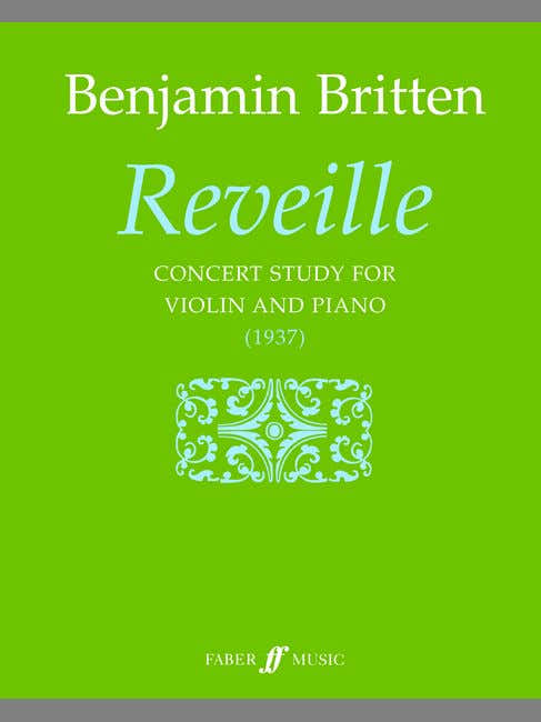 BRITTEN BENJAMIN - REVEILLE - VIOLIN AND PIANO