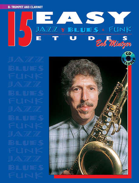 Mintzer Bob - 15 Easy Jazz Blues & Funk Etudes + CD - Trumpet