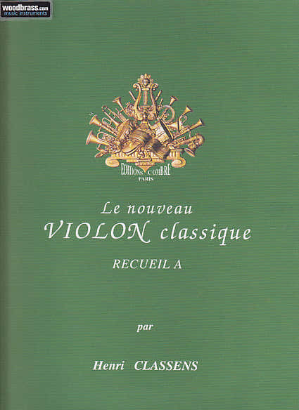 Classens Henri - Le Nouveau Violon Classique Recueil A