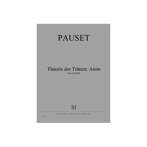 Pauset - Théorie Der Tranen: Atem - Ensemble