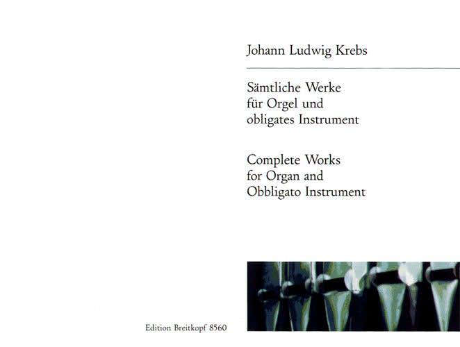 Krebs - Complete Works For Organ And Obbligato Instrument