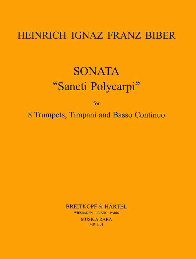 Biber H.I.F. - Sonata 'Sancti Polyci In C - 8 Trompettes Percu Basse Continue