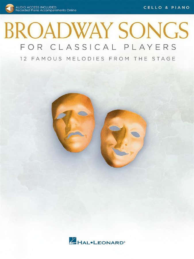 Broadway Songs For Classical Players - Violoncelle et Piano