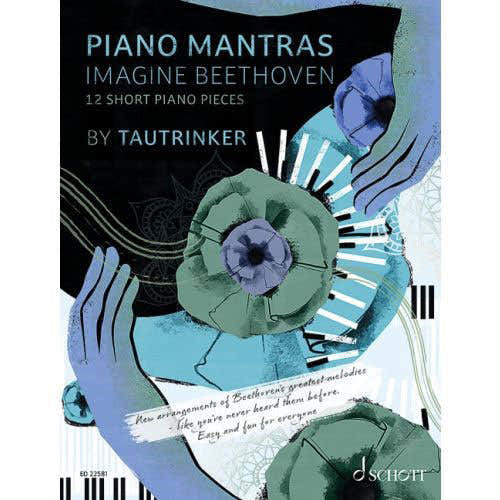 Piano Mantras - Imagine Beethoven