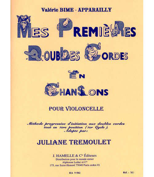 BIME-apparailly V. - Mes Premieres Doubles Cordes En Chansons (cycle 1)- Violoncelle