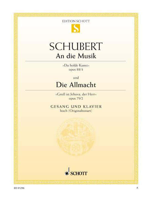 Schubert - An Die Musik / Die Allmacht Op. 88/4 / Op. 79/2 D 547 / D 852 - High Voice et Piano