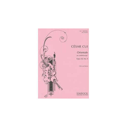 Simrock Cui Cesar - Orientale Op. 50/9 - Violoncelle & Piano