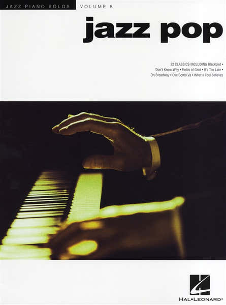 JAZZ PIANO SOLOS VOLUME 8 JAZZ POP PIANO SOLO SONGBOOK - PIANO SOLO