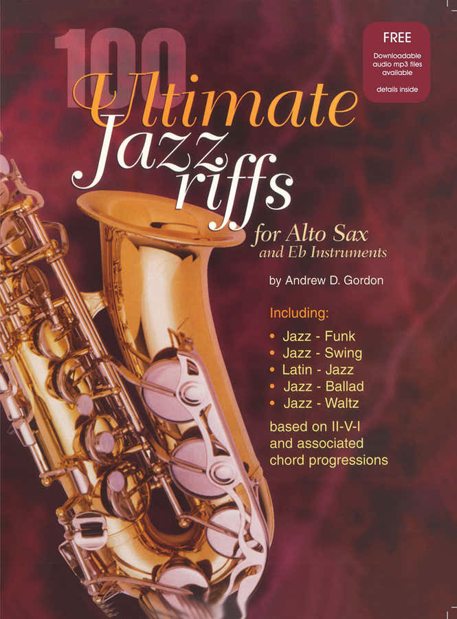 Andrew D. Gordon - 100 Ultimate Jazz Riffs - Instrumentos em Mib