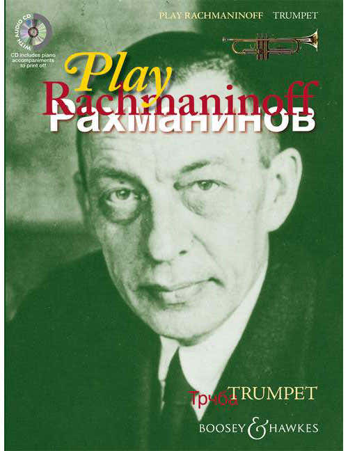 RACHMANINOFF SERGEI - PLAY RACHMANINOFF + CD - TRUMPET PIANO