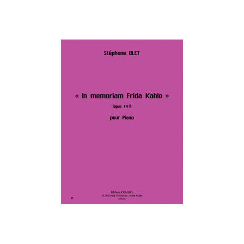 Blet Stephane - In Memoriam Frida Kahlo Op.141 - Piano
