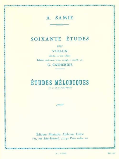 Samie - 60 Etudes Vol.3 : Etudes Melodiques Op.33 - Violon