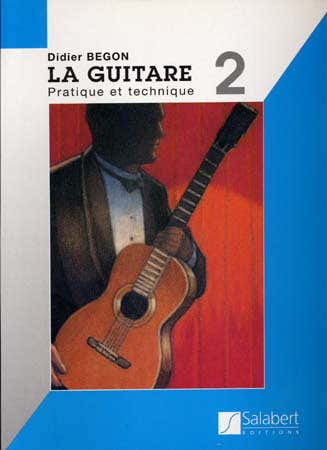 Begon Didier - Método de guitarra Vol.2: prática e técnica