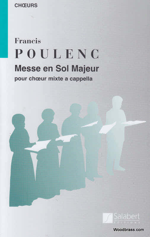 POULENC F. - MESSE EN SOL MAJEUR - CHOEUR MIXTE
