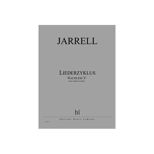 Jarrell - Liederzyklus - Soprano et Piano