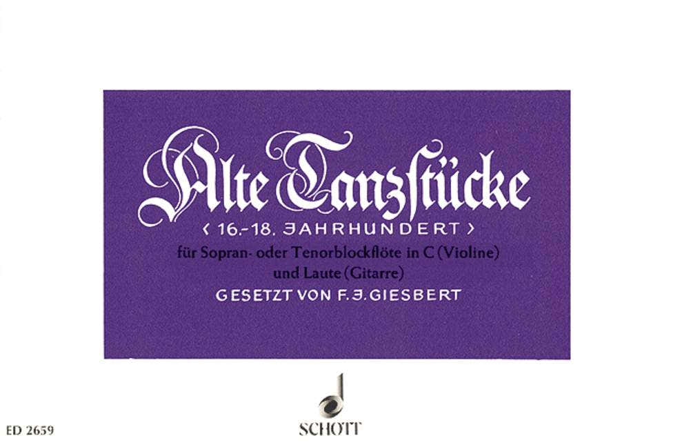 Alte Tanzstucke - Violin (recorder In C) And Lute (guitar)