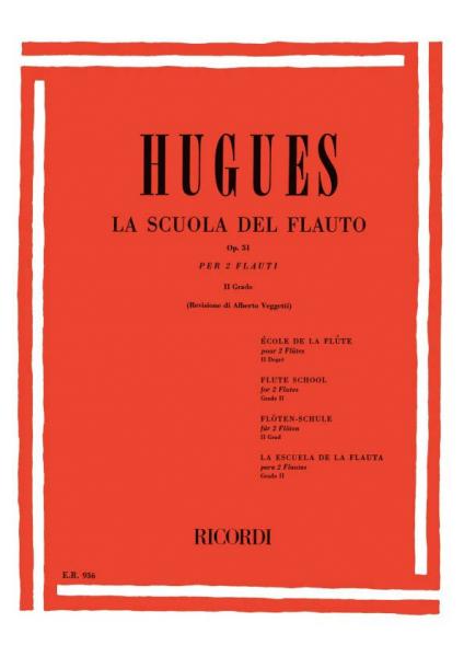 Hugues L. - Scuola Del Flauto Divisa In 4 Gradi Vol.2 - Flute
