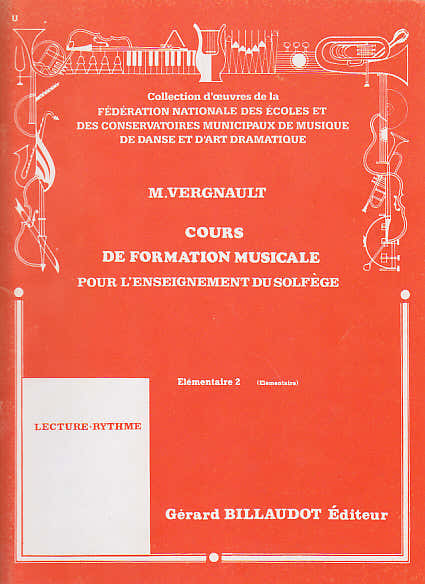 Vergnault Michel - Cours De Formation Musicale Pour L'enseignement Du Solfege Elementaire 2