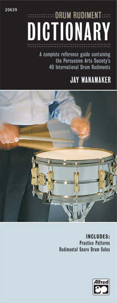Wanamaker Jay - Drum Rudiment Dictionary HG - Percussion