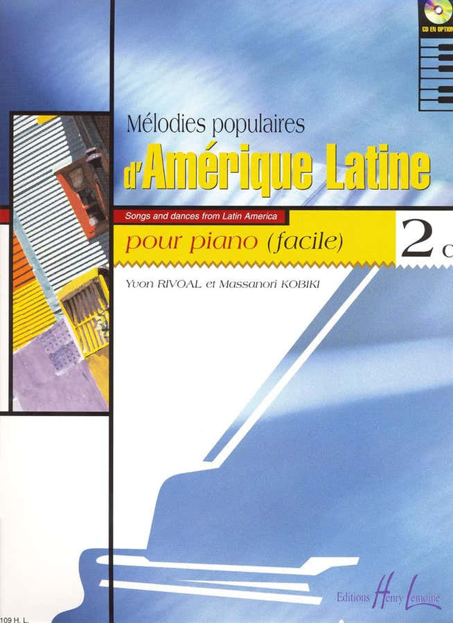 Rivoal Y./ Kobiki M. - Melodies Populaires D'amerique Latine Vol.2c - Piano