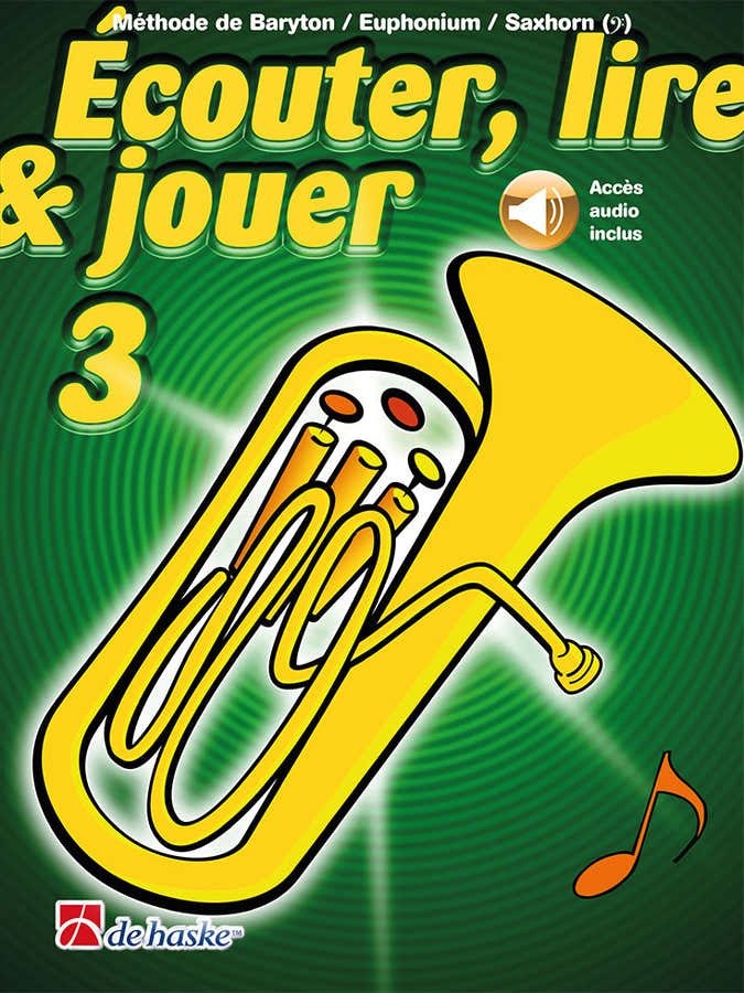 Écouter lire & jouer 3 Barítono/Euph/Saxhorn Sib BC