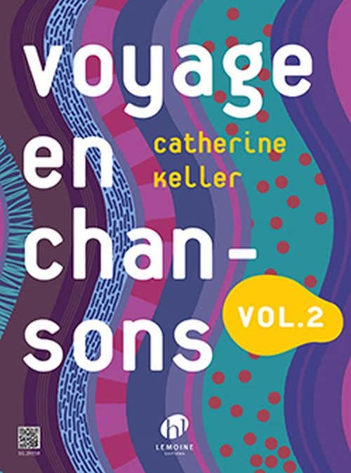 Keller C. - Voyage En Chansons Vol.2